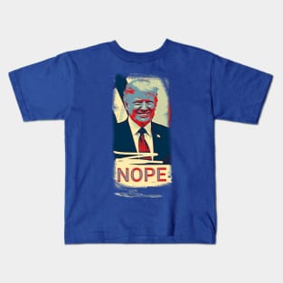 Nope Trump Kids T-Shirt